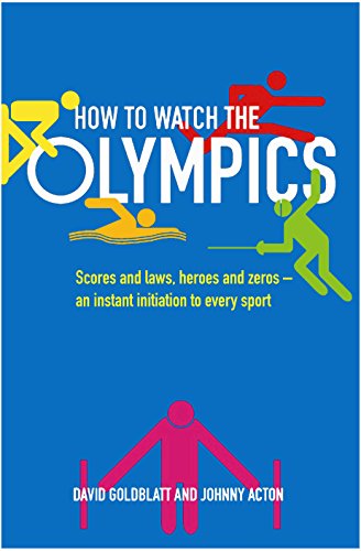 How to Watch The Olympics by David Goldblatt and Johnny Action PAPERBACK RRP £8.99 CLEARANCE £0.49